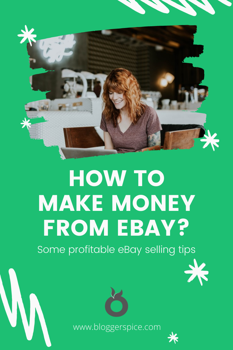 How to Make Money From eBay? BloggerSpice HubSpot to Maximize