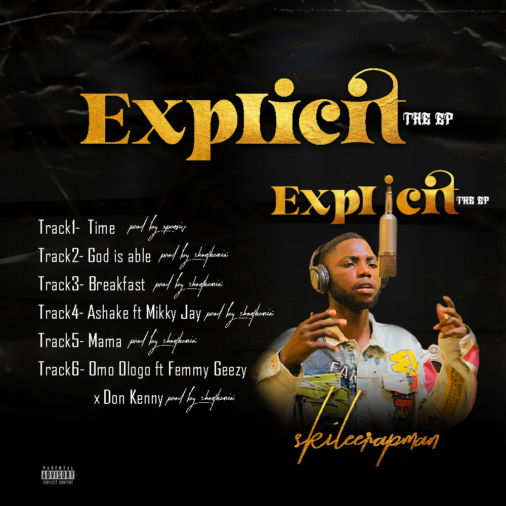 Album: Skilee_Rapman - Explicit (The EP)