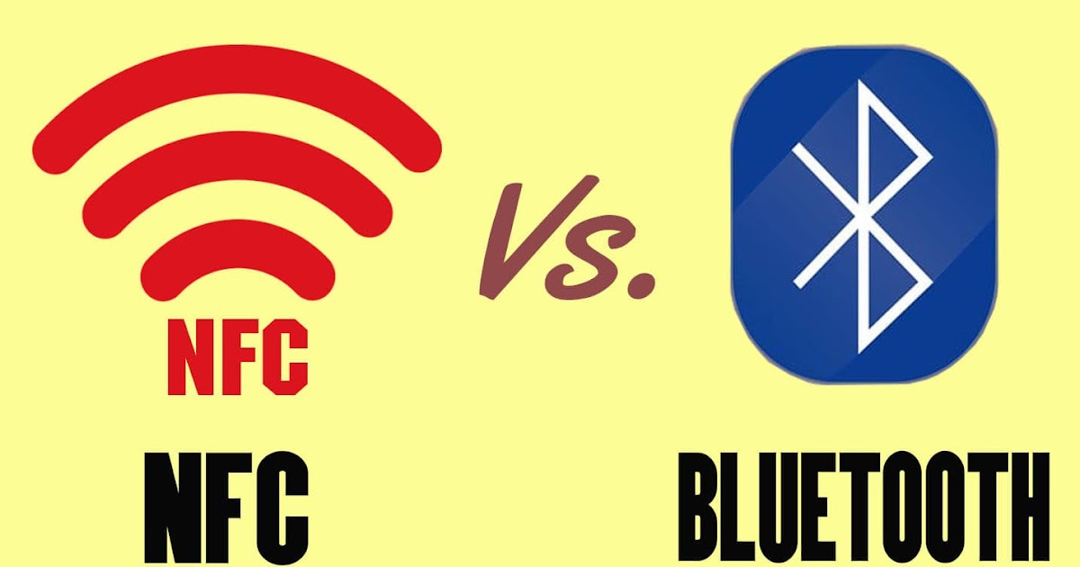 NFC Vs Bluetooth | 5 Differences between NFC and Bluetooth