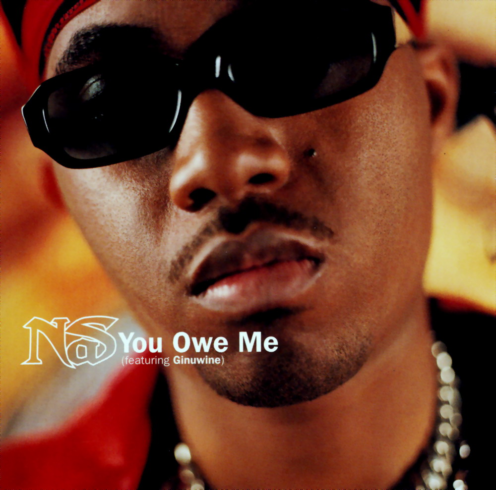 highest level of music Nas Feat. Ginuwine You Owe MePromoCDS2000