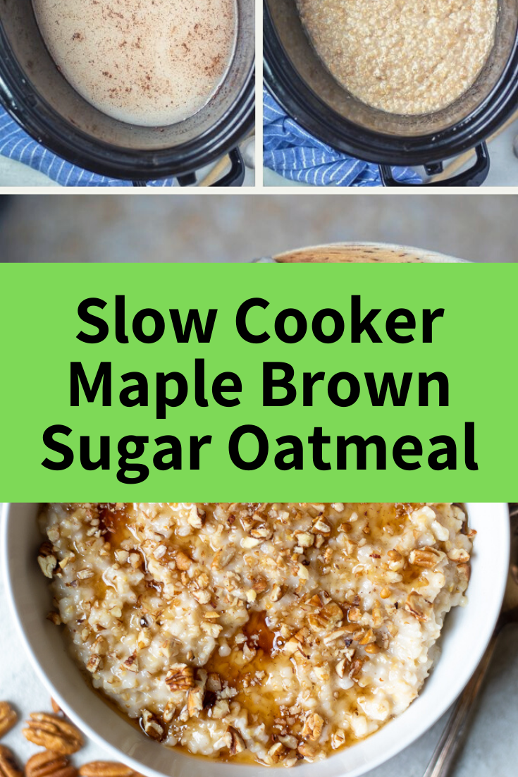 Slow Cooker Maple Brown Sugar Oatmeal