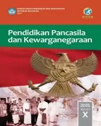 Buku PPKN Siswa Kelas 10 k13 2017 Buku PPKN Siswa Kelas 10 k13 2017