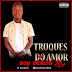 DOWNLOAD MP3 : Boy Dércio - Truques De Amor