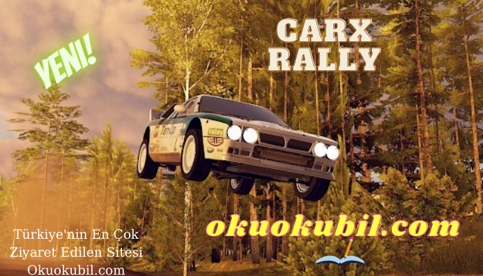 CarX Rally v13503 Para +Araba Hileli Mod Apk İndir 2021