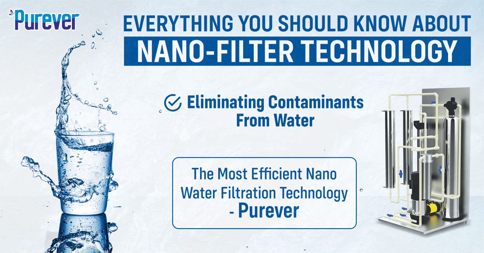 EVERYTHING YOU SHOULD KNOW ABOUT NANOFILTER TECHNOLOGY