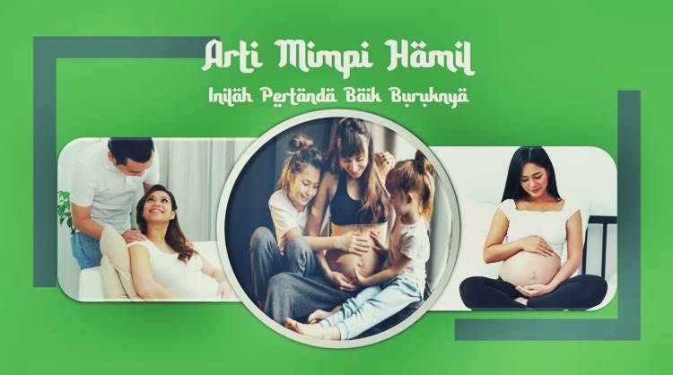 11+ Arti Mimpi Primbon Hamil