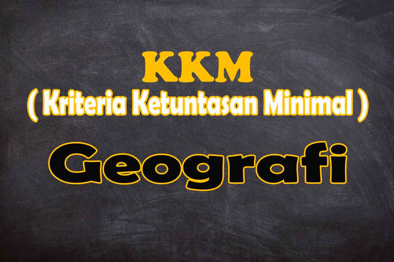 Kkm Geografi Kurikulum 2013 Revisi 2021 Rpp 1 Lembar