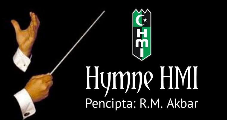 Lirik Lagu Hymne HMI Dinyanyikan Saat Merayakan Milad HMI - HMI FMIPA UM