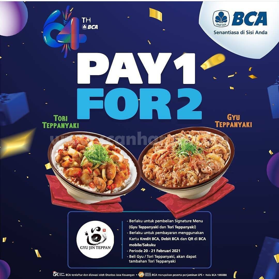 Gyu Jin Teppan PROMO HUT BCA 64! Pay 1 For 2 scanharga
