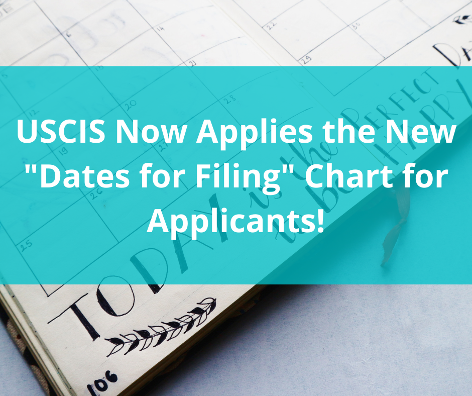 Sweet Beginning USA USCIS Now Applies the New "Dates for Filing" Chart