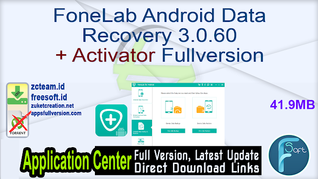 FoneLab Android Data Recovery 3.0.60 + Activator Fullversion