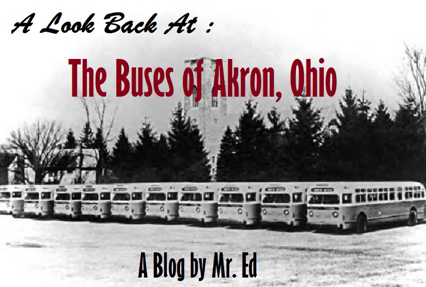 A Look Back At The Buses of Akron, Ohio