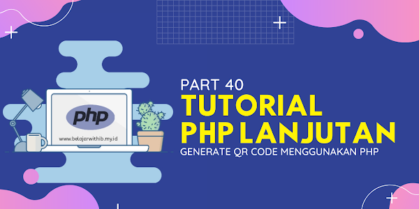 Generate QR Code Menggunakan PHP