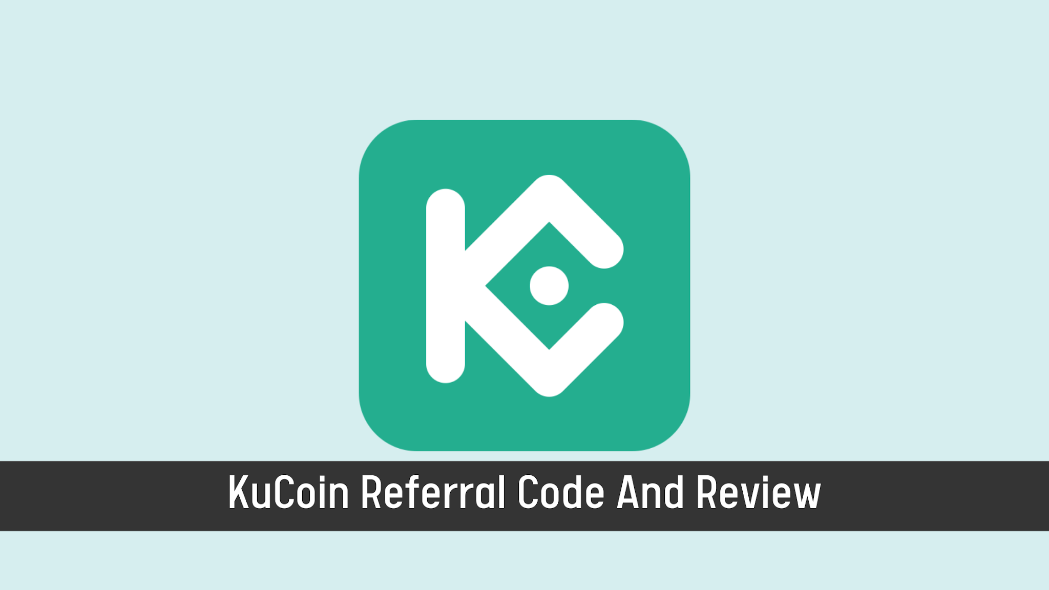 KuCoin Referral Code And Review