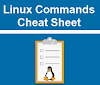 Unix/Linux Commands Cheat Sheet 2021!