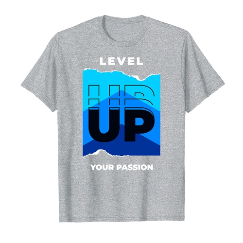 ÁO THUN COTTON UNISEX IN HÌNH LEVEL UP YOUR PASSION QUOTES 15176