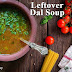 Leftover Dal Soup