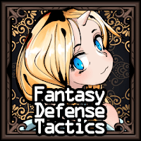 Fantasy Defense Tactics  (God Mode) MOD APK