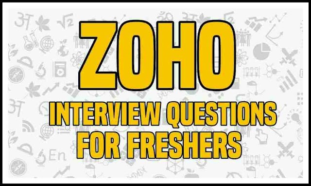ZOHO Interview Questions for Software Developer Freshers