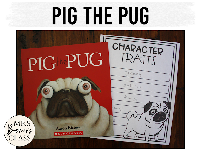 Pig the Pug book study activities unit with Common Core aligned literacy companion activities for Kindergarten and First Grade