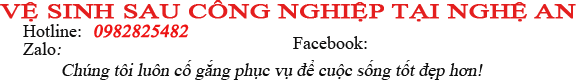 VỆ SINH SAU CÔNG NGHIỆP TẠI NGHỆ AN 