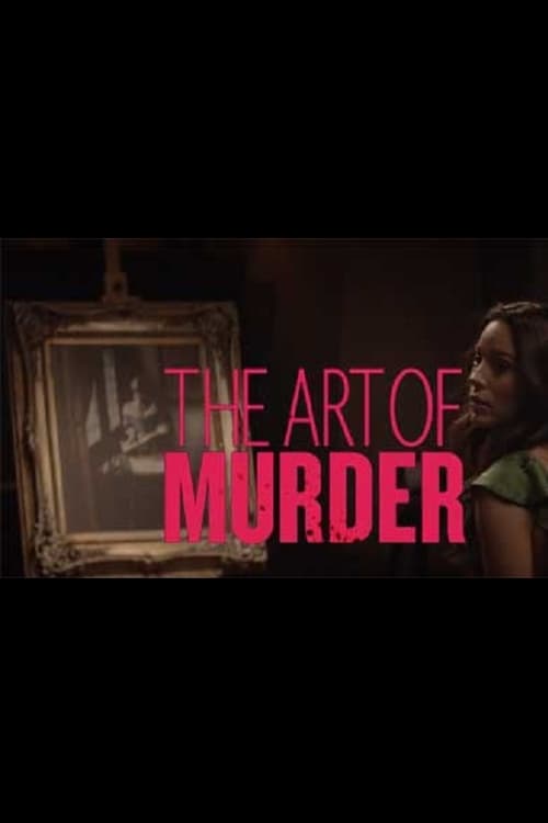 Descargar The Art of Murder 2018 Blu Ray Latino Online