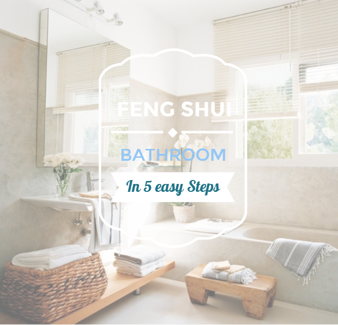 Unique Feng Shui Blog Feng Shui your Bathroom in 5 Easy Steps