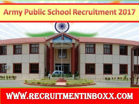 Army Public School Recruitment 2017 Army Public School Recruitment
