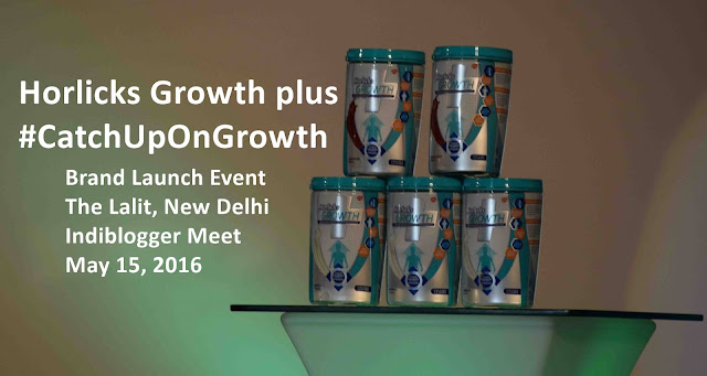 Noida Diary: Brand Launch of Horlicks Growth Plus #CatchUpOnGrowth