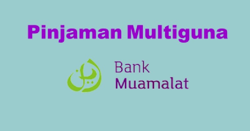 Pinjaman Multiguna Bank Muamalat Solusi Pribadi KTA BANK 2020