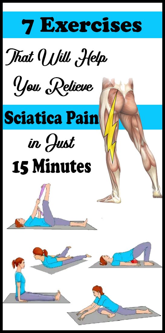 7 Exercises That Will Help You Relieve Sciatica Pain In Just 15 Minutes 