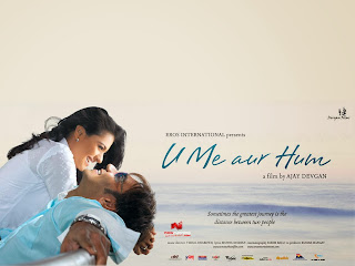U Me Aur Hum (released in 2008) - A tearjerker starring Ajay Devgn, Kajol, Divya Dutta, Isha Shervani, and others
