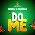 AUDIO: Nandy Ft. Billnass – Do Me