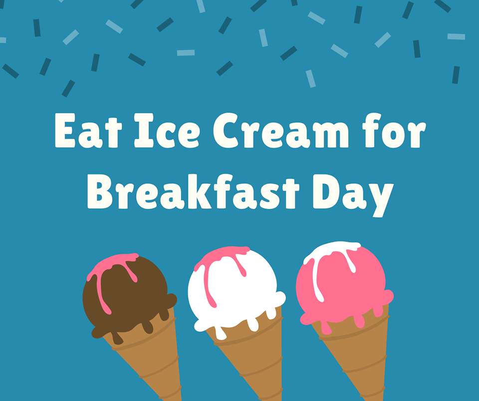 National Eat Ice Cream for Breakfast Day Wishes Beautiful Image