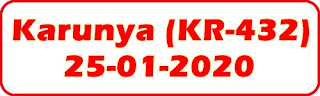 Karunya (KR-432) 25/01/2020 Kerala Lottery Result