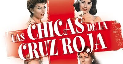 Las chicas de la Cruz Roja (1958) HDtv Clasicocine