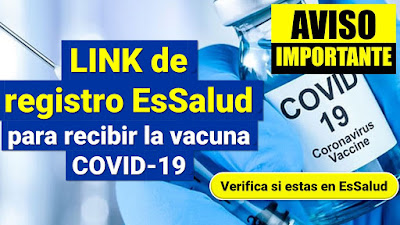 LINK de registro EsSalud para recibir la vacuna COVID-19