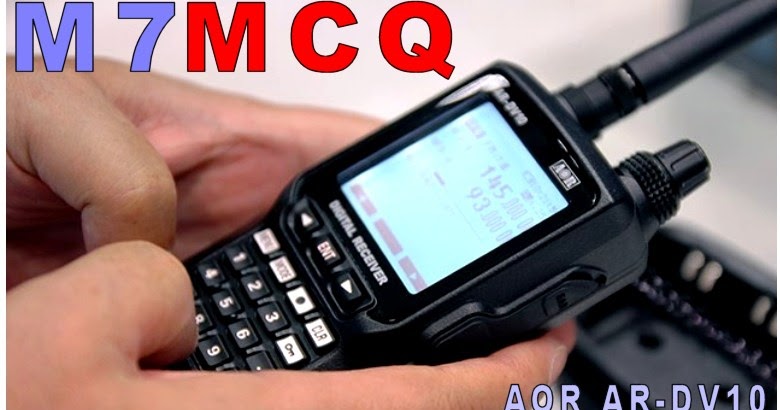 M7MCQ HAM RADIO BLOG: AOR AR-DV10 RECEIVER
