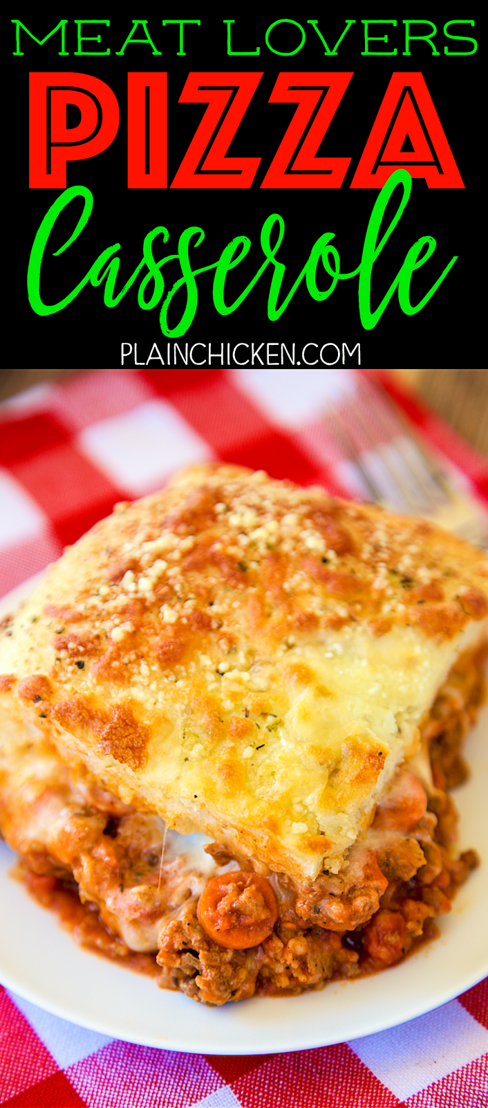 Meat Lovers Pizza Casserole Plain Chicken®