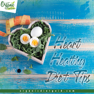 Heart Healthy Diet Tips | Diet Tips To Keep Your Heart Healthy Heart Healthy Diet Tips | Diet Tips To Keep Your Heart Healthy