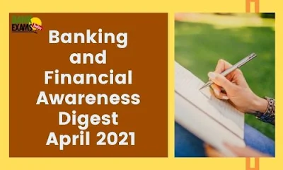 Banking and Financial Awareness Digest: April 2021