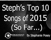 http://www.mymusicmyconcertsmylife.com/2015/08/stephs-top-10-songs-of-2015-so-far.html