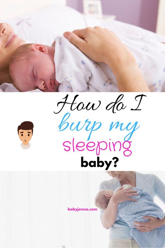 Baby Sleep Treatment How to get a sleeping baby to burp