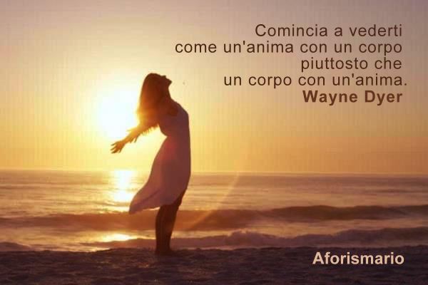 Aforismario Aforismi Frasi E Proverbi Su Corpo E Anima