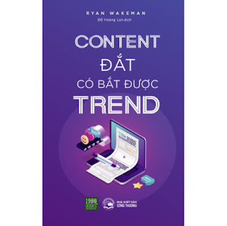 Content Đắt Có Bắt Được Trend ebook PDF EPUB AWZ3 PRC MOBI