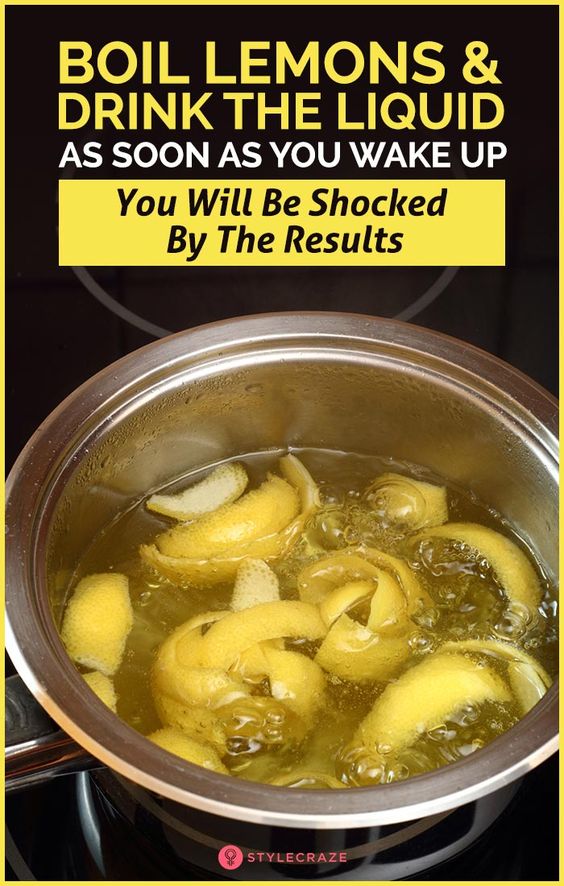 Boil Lemons And Drink The Liquid As Soon As You Wake Up. You Will Be