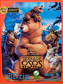 Tierra de osos (Brother Bear) (2003) BDRip [1080p] Latino [GoogleDrive] SXGO