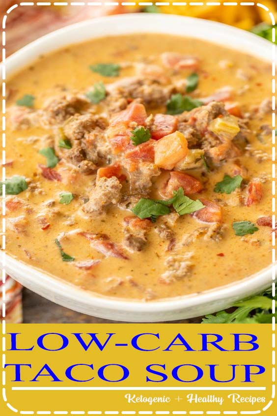 LOW-CARB TACO SOUP - Foodie-Recipes-78