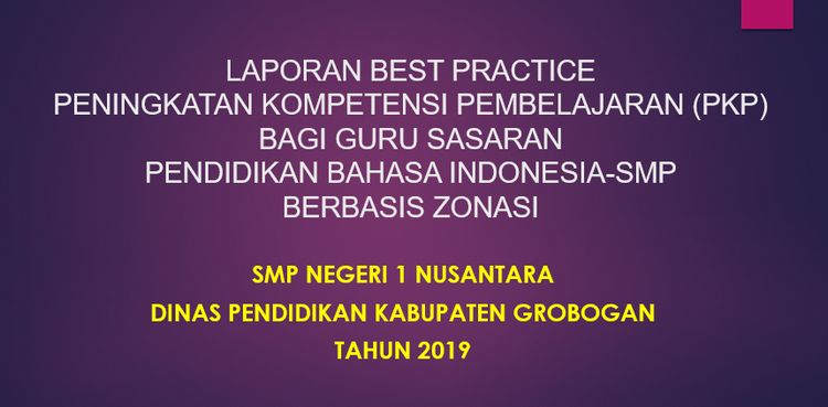 Laporan PKP Best Practice Bahasa Indonesia SMP BERKAS