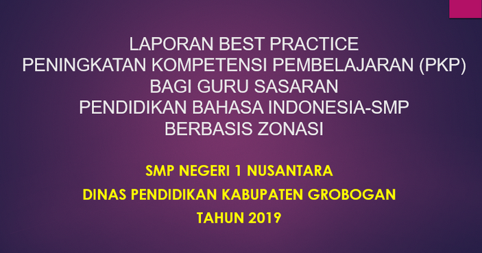 Laporan Pkp Best Practice Bahasa Indonesia Smp Berkas Guru 25